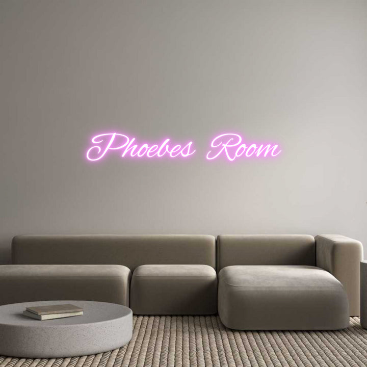 Custom Neon: Phoebes Room