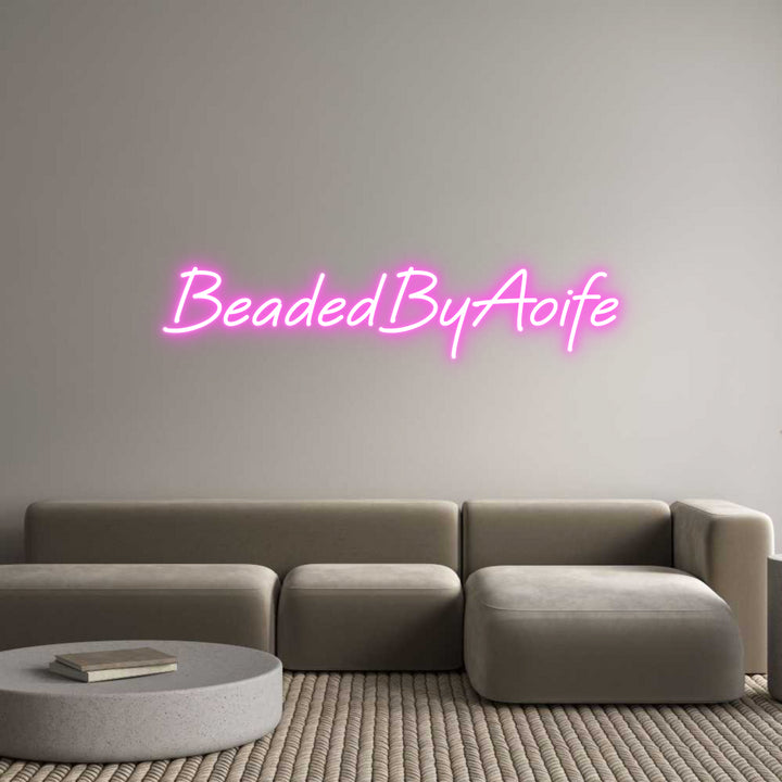 Custom Neon: BeadedByAoife