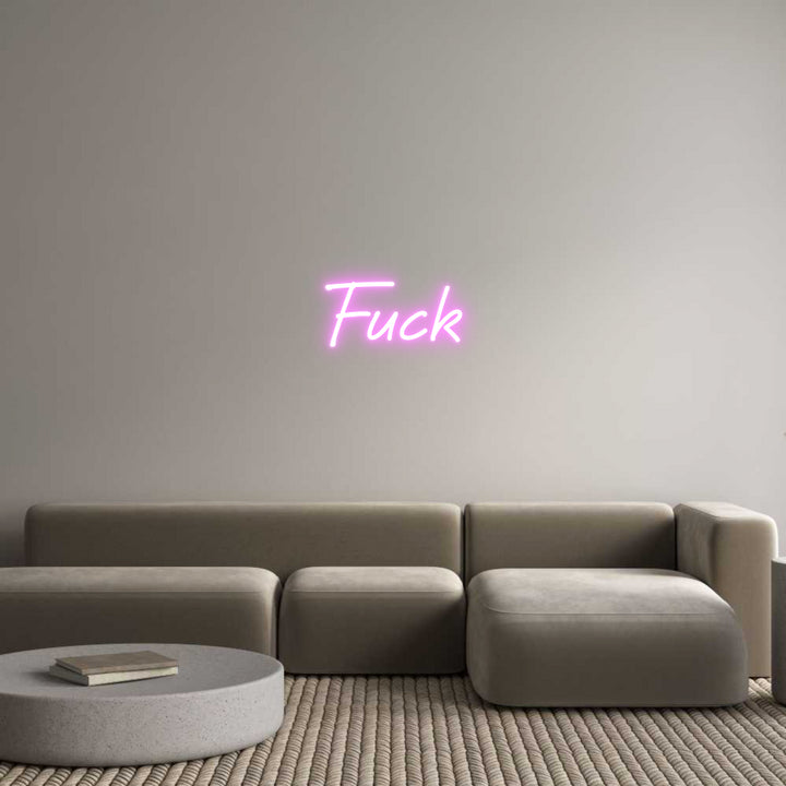 Custom Neon: Fuck