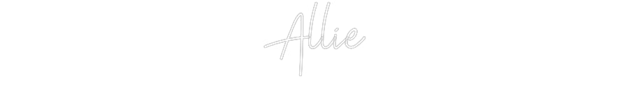 Custom Neon: Allie