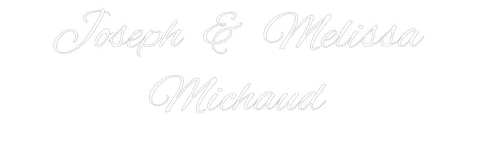 Custom Neon: Joseph & Meli...