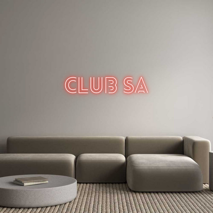 Custom Neon: Club Sa