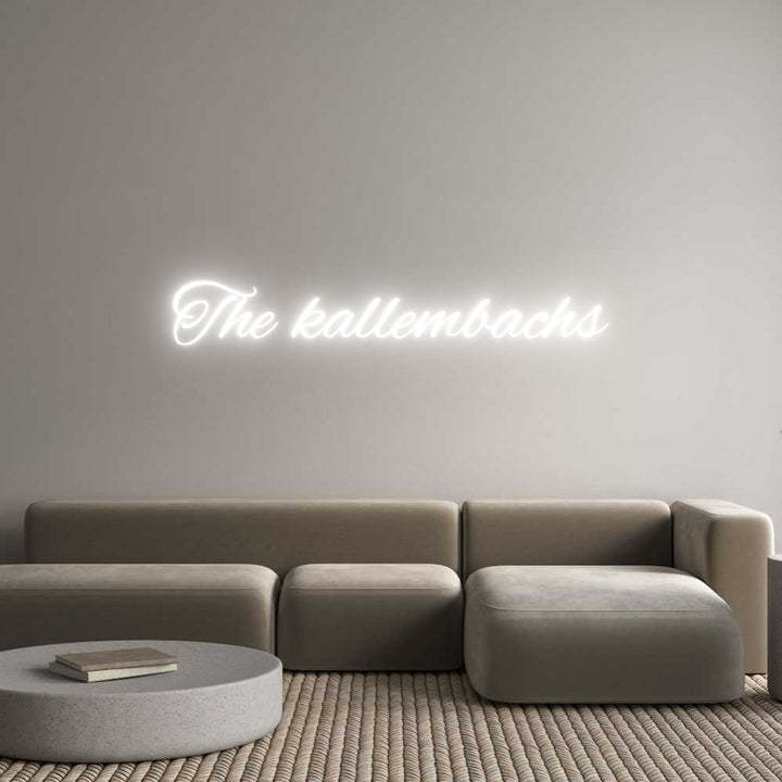 Custom Neon: The kallembachs