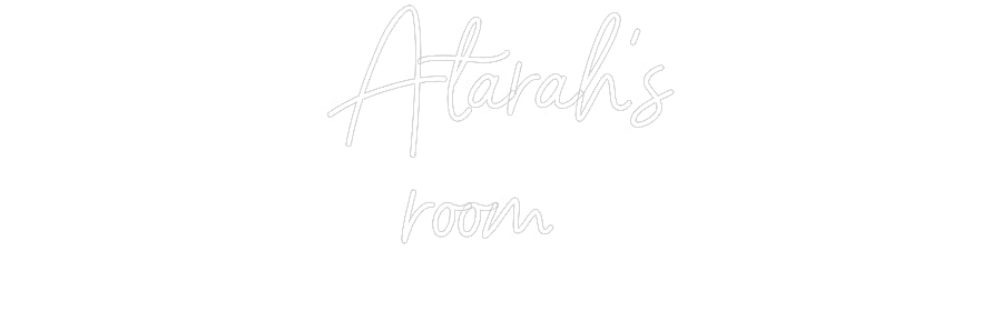 Custom Neon: Atarah’s
room