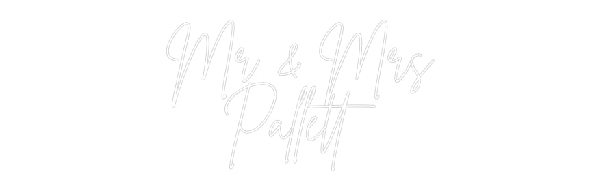 Custom Neon: Mr & Mrs 
Pa...