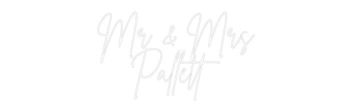 Custom Neon: Mr & Mrs 
Pa...