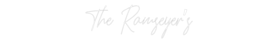 Custom Neon: The Ramseyer’s