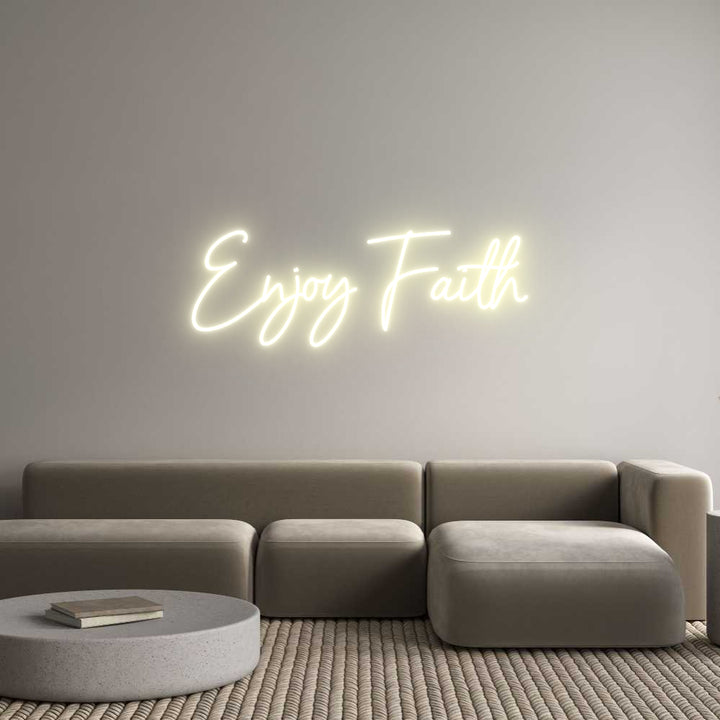 Custom Neon: Enjoy Faith