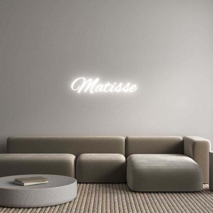 Custom Neon: Matisse