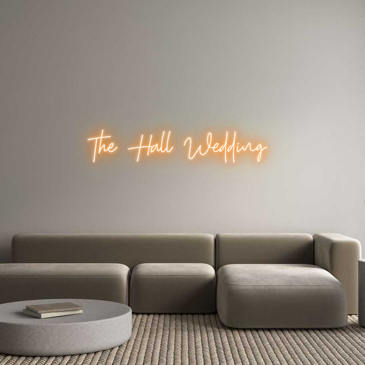 Custom Neon: The Hall Wedd...