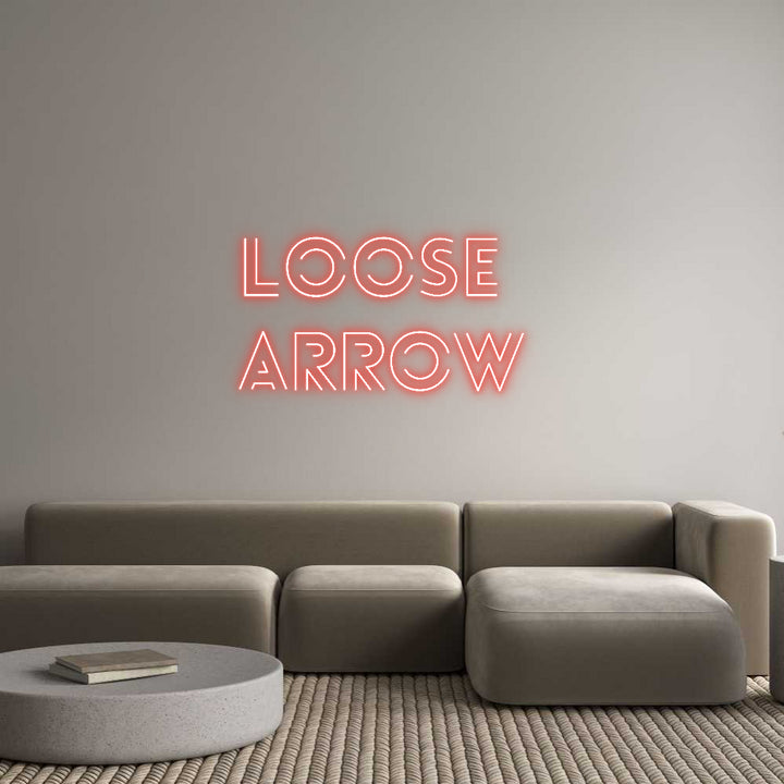 Custom Neon: Loose 
Arrow