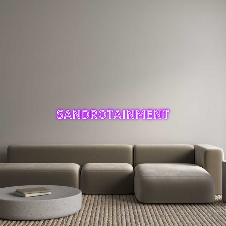Custom Neon: sandrotainment