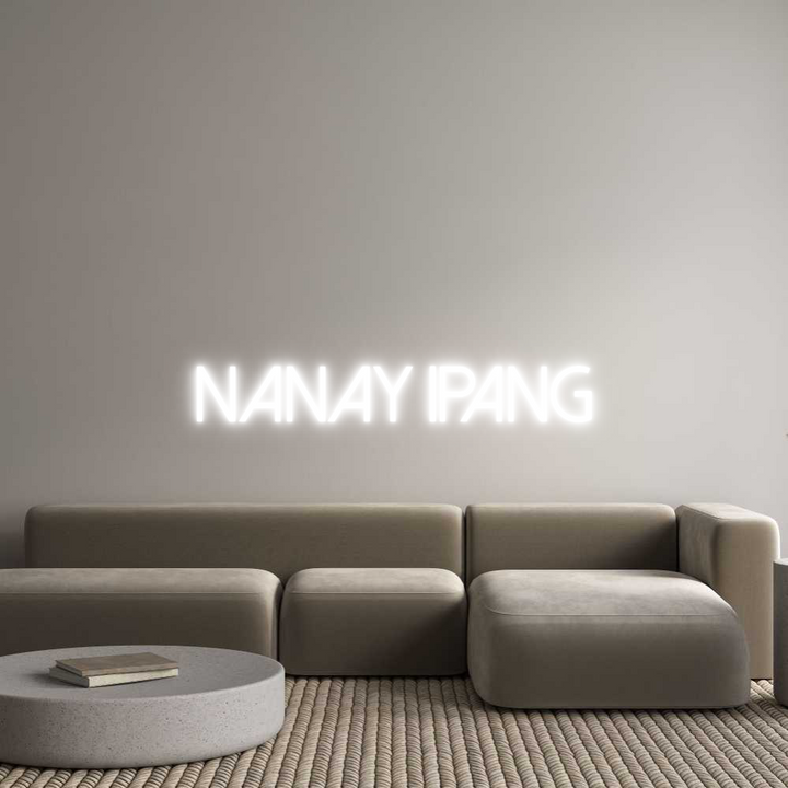 Custom Neon: nanay ipang