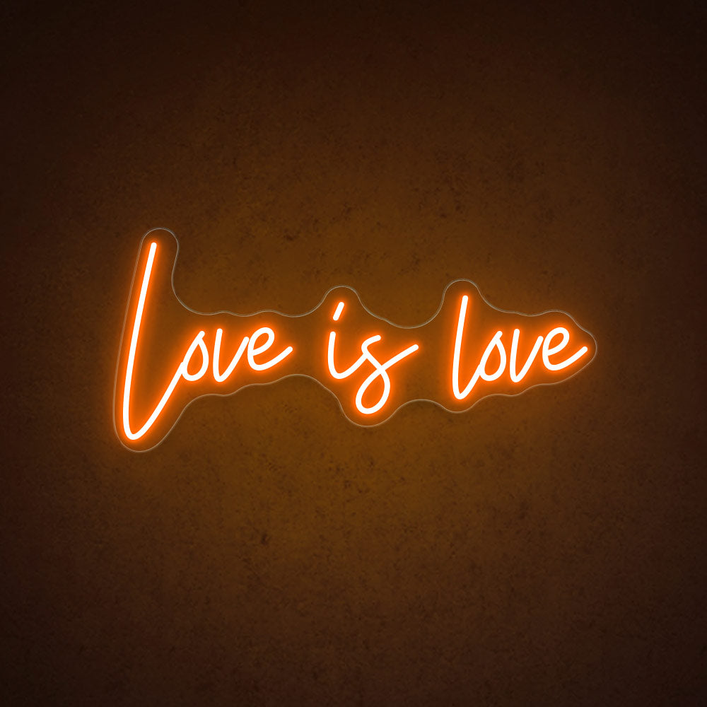 Love Is Love - LED Neon Sign