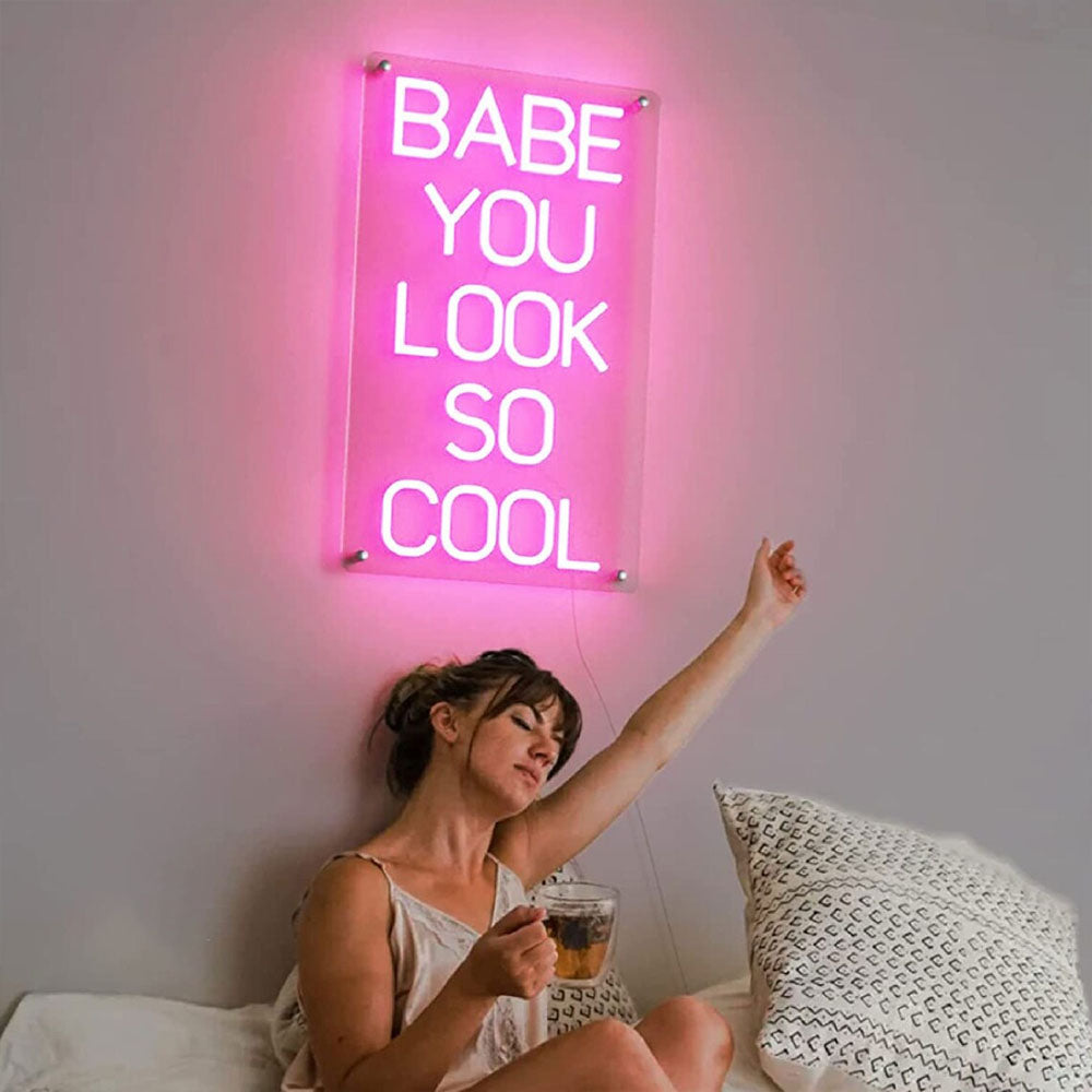Babe, du siehst so cool aus – LED-Neonschild