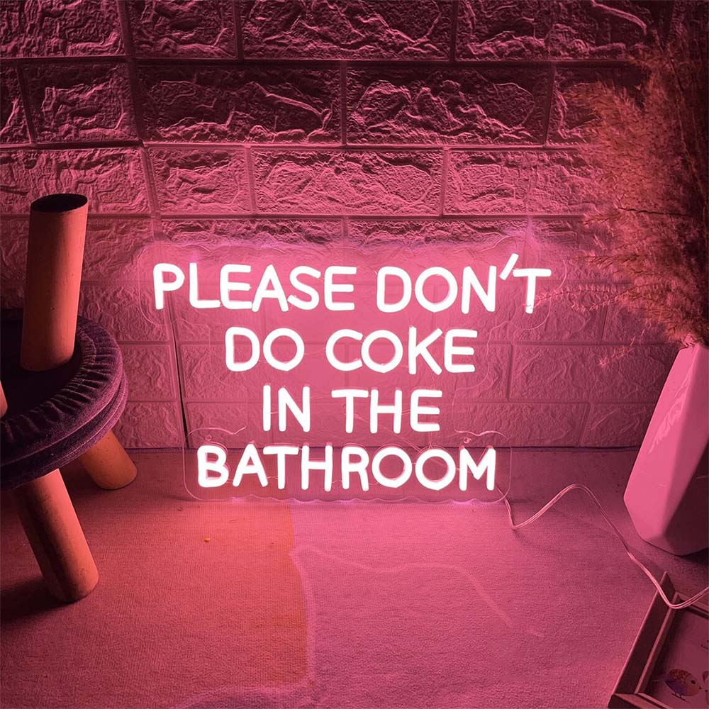 Bitte machen Sie keine Cola im Badezimmer – LED-Neonschild