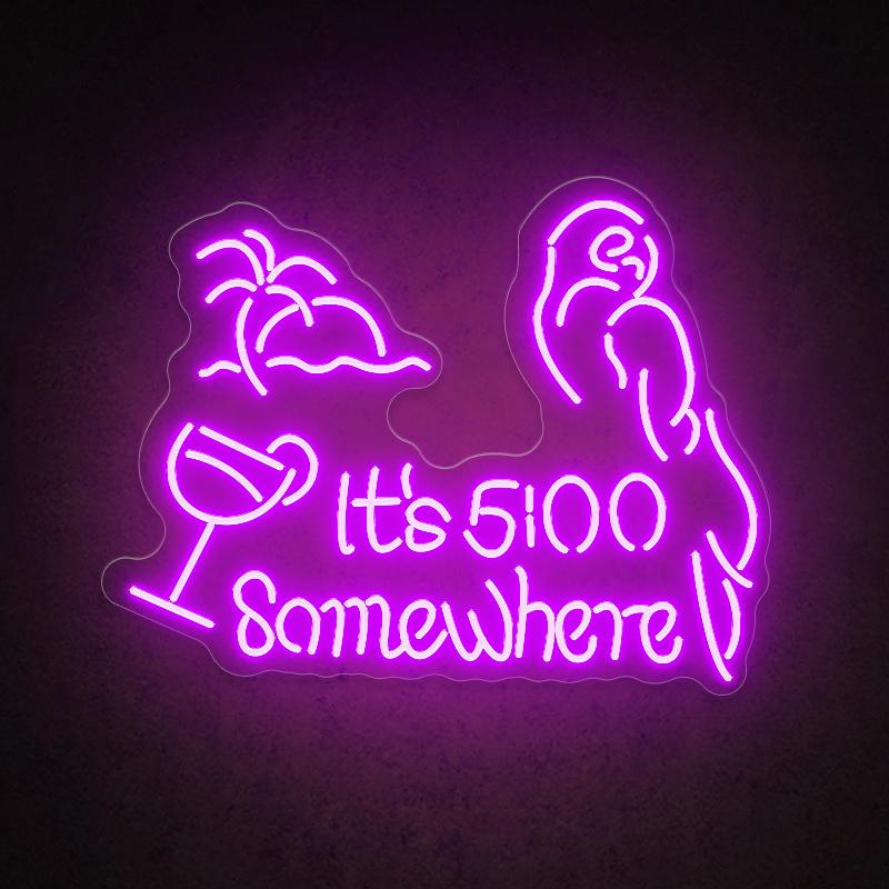 It's 5: 00 Somewhere - LED Neon Sign