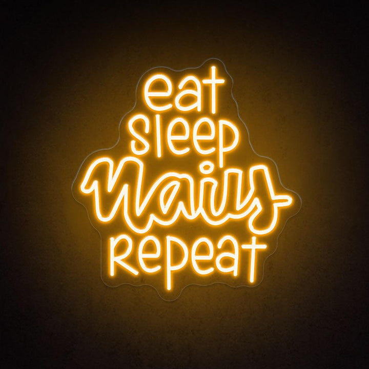 Eat Sleep Nails Repeat - LED Neon Sign