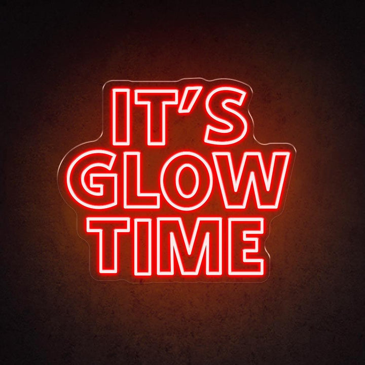 It's Glow Time - LED Neon Sign