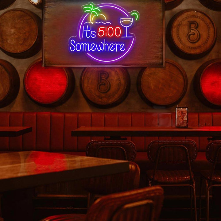 It's 5: 00 Somewhere - LED Neon Sign