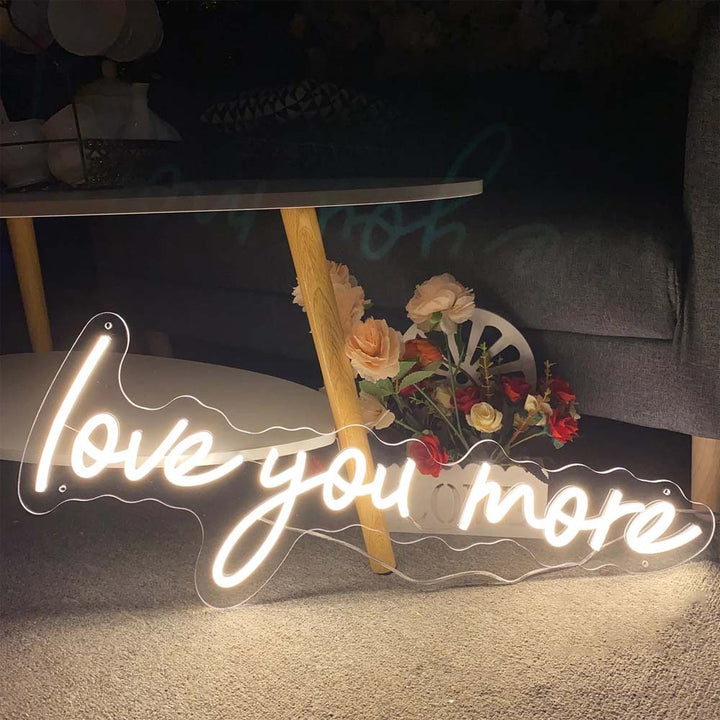 Love You More - Letrero de neón LED 